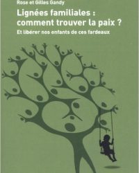 Lignées familiales : comment trouver la paix ?